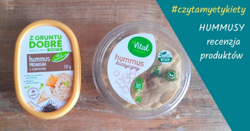 Hummusy – recenzja produktów